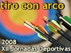 Demostración en las Jornadas Deportivas 2008 - Club Arqueros La Atalaya